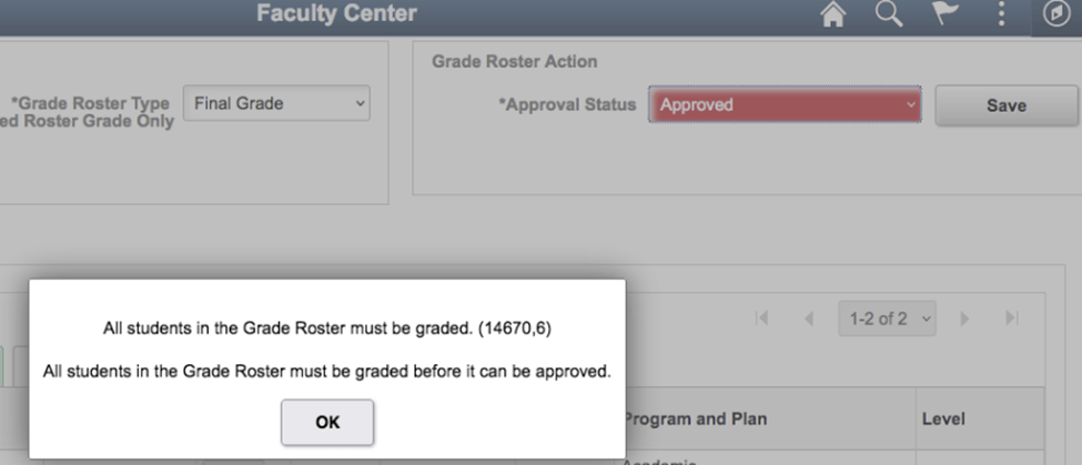screenshot of error message Official Grade Is Entered for Student Who Withdrew: Enrollment Services will have entered an Official Grade of W for students who withdrew from your class during the W period. You do not need to enter a grade or fill in a Date of Last Attendance. 