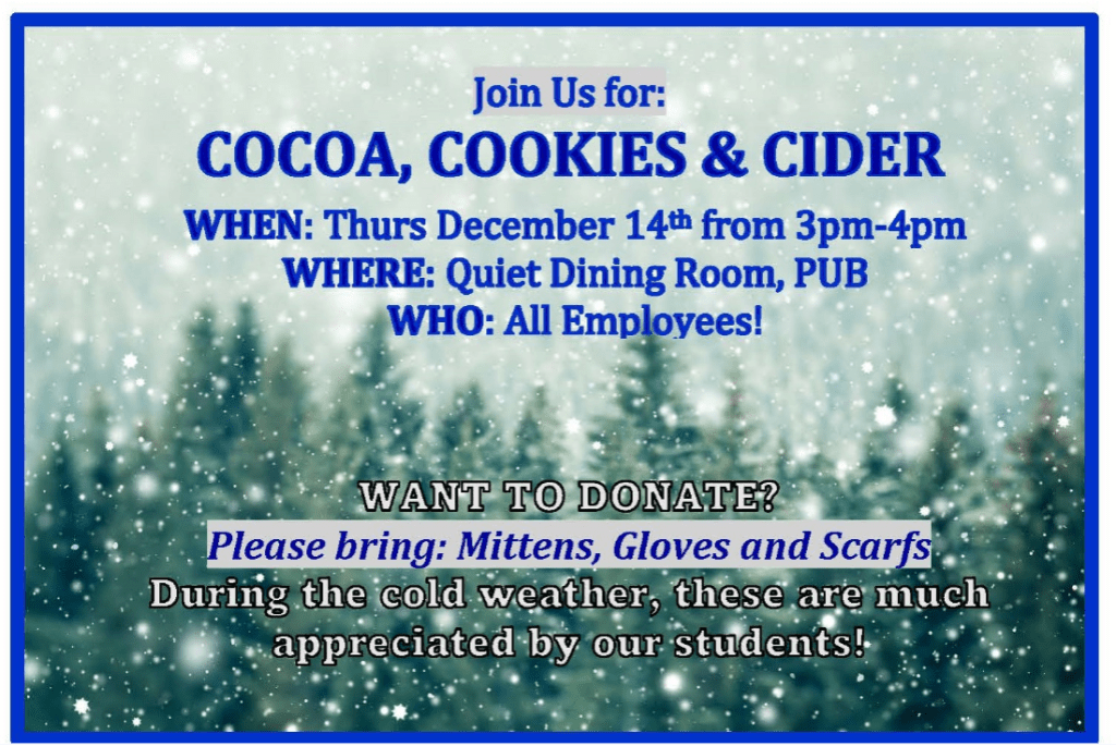 This is an image of evergreen trees with a snowy background with blue writing advertising the HR cocoa, cookies and cider event.