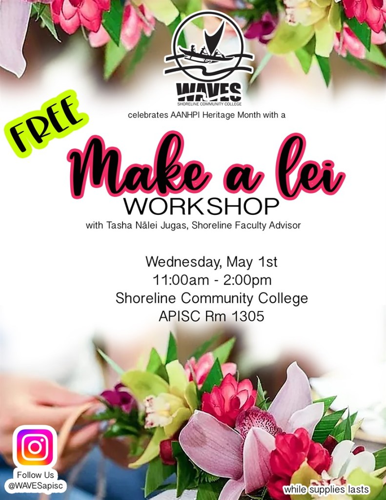 This is a flyer with tropical flowers advertising the Lei Workshop.