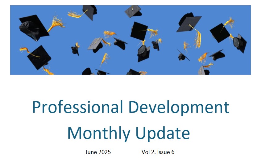 This is a banner that says "Professional Development Monthly Update" it has a blue background with a lot of graduation caps being tossed into the air